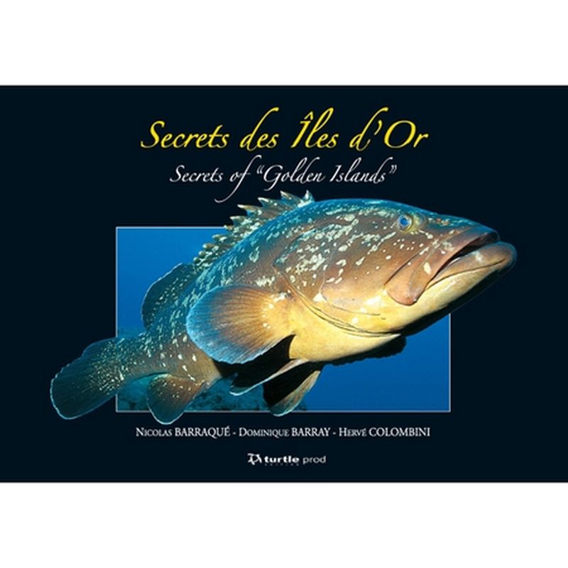 Secrets des Iles d'Or